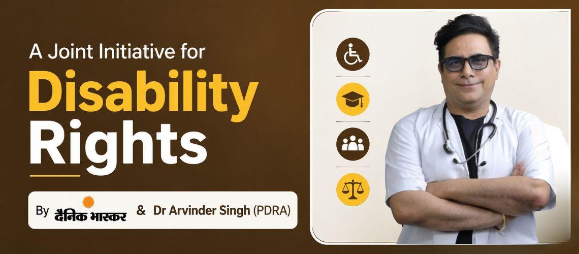 Beyond Sympathy, Towards Rights — An Initiative by Dr. Arvinder Singh & Dainik Bhaskar